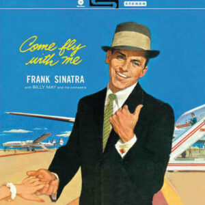 Frank Sinatra - Come Fly With Me (WaxTime)