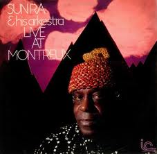 Sun Ra & His Arkestra – Live At Montreux
