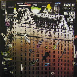 The Miles Davis Sextet – Jazz At The Plaza, Vol. 1