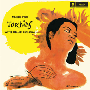 Billie Holiday ‎– Music For Torching With Billie Holiday
