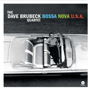 The Dave Brubeck Quartet ‎– Bossa Nova U.S.A.
