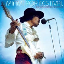 The Jimi Hendrix Experience  ‎– Miami Pop Festival