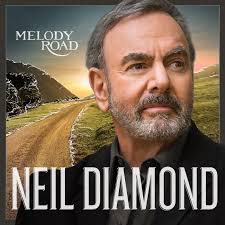 Neil Diamond ‎– Melody Road