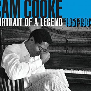 Sam Cooke  - Portrait Of A Legend 1951-1964