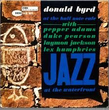 Donald Byrd ‎– At The Half Note Cafe, Vol. 1