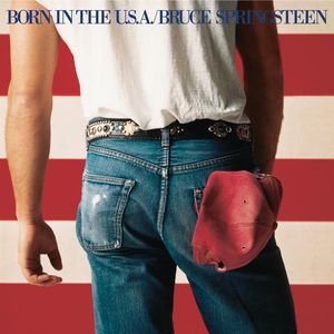 Bruce Springsteen - Born In The U.S.A. Bruce Springsteen - Born In The U.S.A.