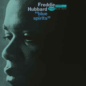 Freddie Hubbard ‎– Blue Spirits