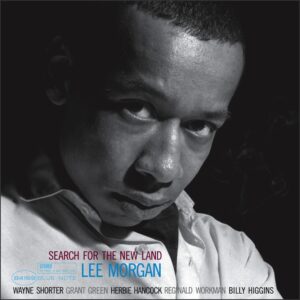 Lee Morgan ‎– Search For The New Land