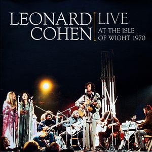 Leonard Cohen ‎– Live At The Isle Of Wight 1970
