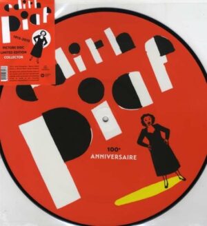 Edith Piaf - 1915-2015 (Picture Disc)