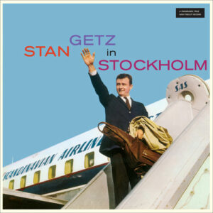 Stan Getz - Stan Getz in Stockholm