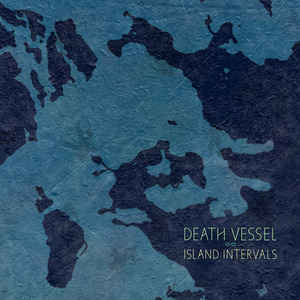 Death Vessel ‎– Island Intervals