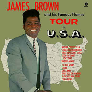 James Brown And His Famous Flames ‎– Tour The U.S.A.