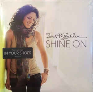 Sarah McLachlan - Shine On