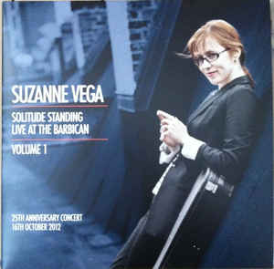 Suzanne Vega ‎– Solitude Standing - Live at The Barbican - Volume 1