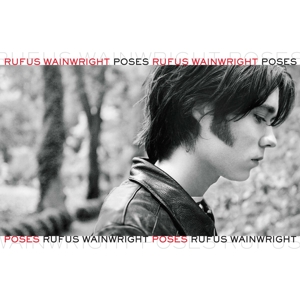 Rufus Wainwright – Poses