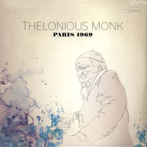 Thelonious Monk ‎– Paris 1969