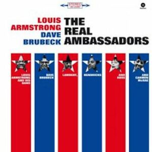 Louis Armstrong , Dave Brubeck – The Real Ambassadors