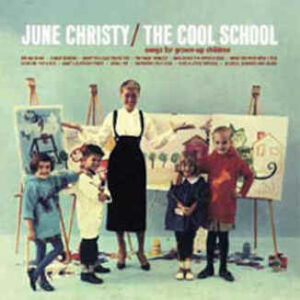 June Christy – The Cool School