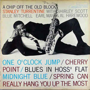 Stanley Turrentine – A Chip Off The Old Block
