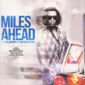 Miles Davis – Miles Ahead (Original Motion Picture Soundtrack)