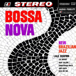 Lalo Schifrin And Orchestra – Bossa Nova New Brazilian Jazz