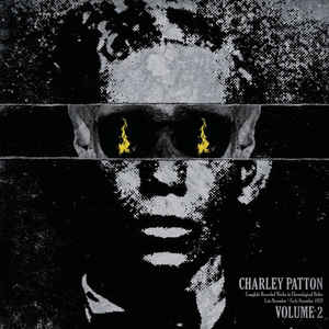 Charley Patton - Complete Recorded Works in Chronological Order Volume 2