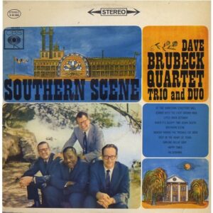 The Dave Brubeck Quartet, Trio And Duo – Southern Scene