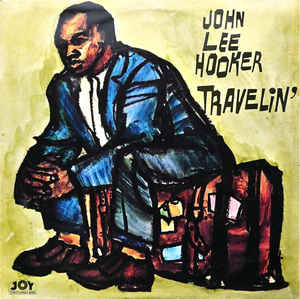 John Lee Hooker – Travelin'