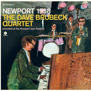 The Dave Brubeck Quartet – Newport 1958 (WaxTime)