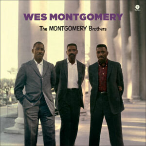 Wes Montgomery - The Montgomery Brothers