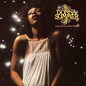 Donna Summer - Love To Love You Baby [40th Anniversary]
