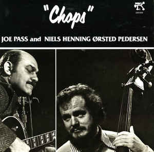 Joe Pass & Niels-Henning - Chops
