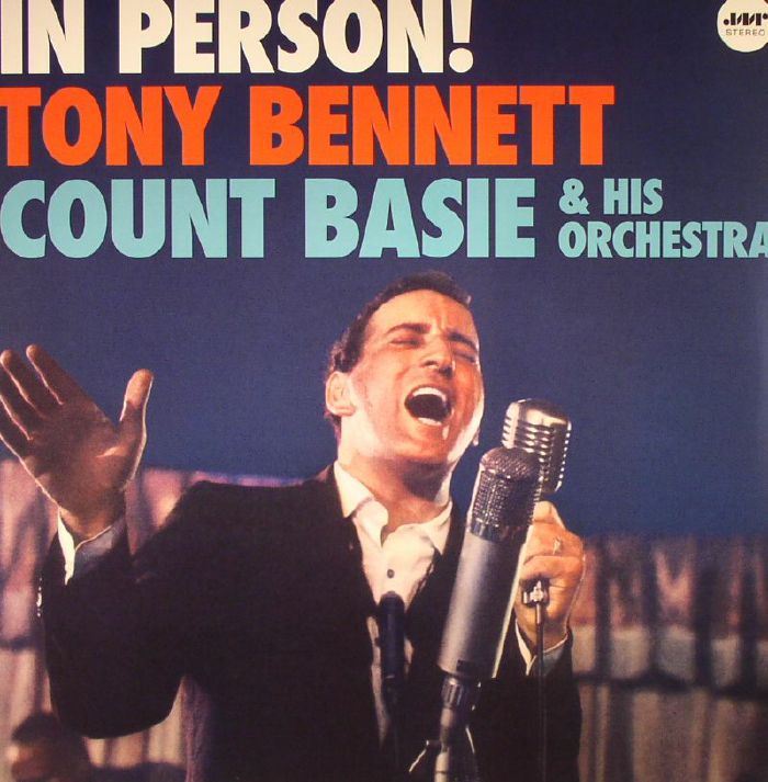 Tony Bennett With Count Basie And His Orchestra - In Person!