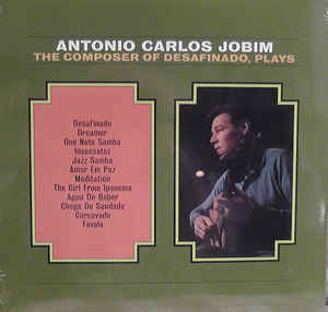 Antonio Carlos Jobim  – The Composer Of Desafinado, Plays (Doxy)