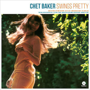 Chet Baker – Swings Pretty