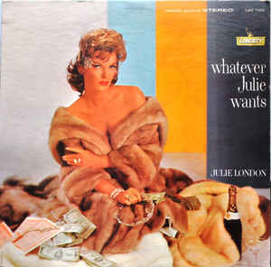 Julie London – Whatever Julie Wants