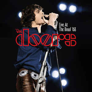 The Doors – Live At The Bowl '68