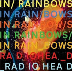 Radiohead -  in Rainbows