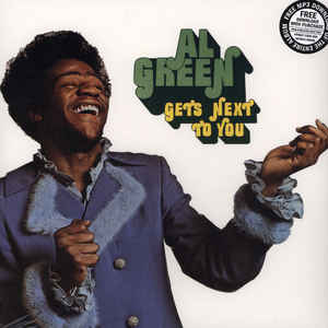Al Green – Gets Next To You