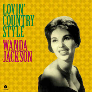 Wanda Jackson – Lovin' Country Style