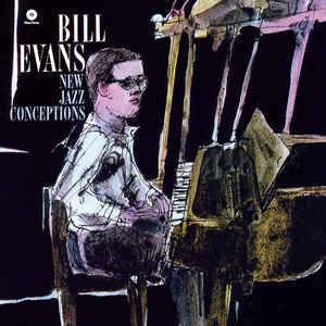 Bill Evans – New Jazz Conceptions