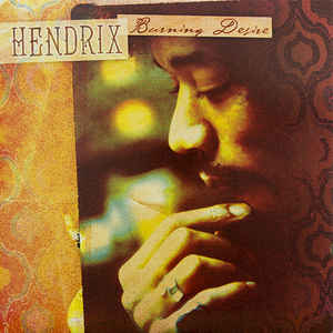 Jimi Hendrix – Burning Desire