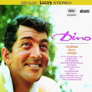 Dean Martin - Dino - Italian Love Songs