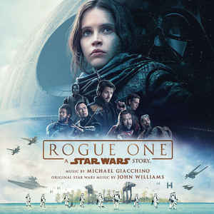 Michael Giacchino – Rogue One (A Star Wars Story)