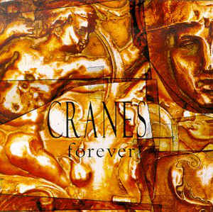 Cranes – Forever