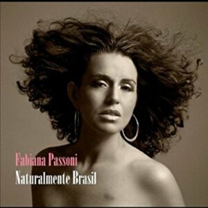 Fabiana Passoni - Naturalmente Brasil
