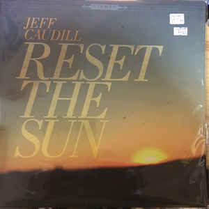 RSD - Jeff Caudill - Reset The Sun