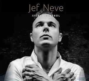 Jef Neve – Spirit Control
