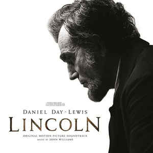 John Williams – Lincoln (Original Motion Picture Soundtrack)